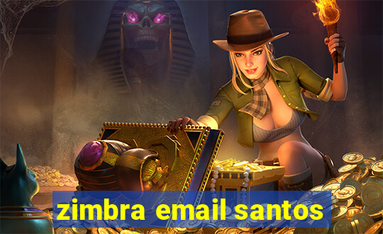 zimbra email santos